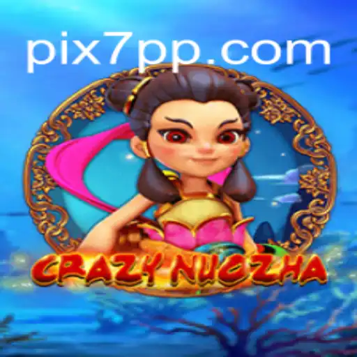 CrazyNuoZha: Um Mergulho no Mundo Emocionante de Aventura